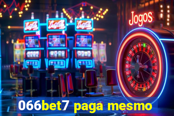 066bet7 paga mesmo